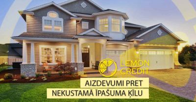 bilde aizdevumi pret nekustamā īpašuma ķīlu