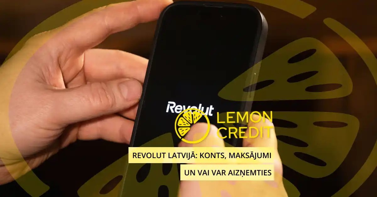 bilde viss par revolut latvijā - konti, maksājumi un vai var aizņemties