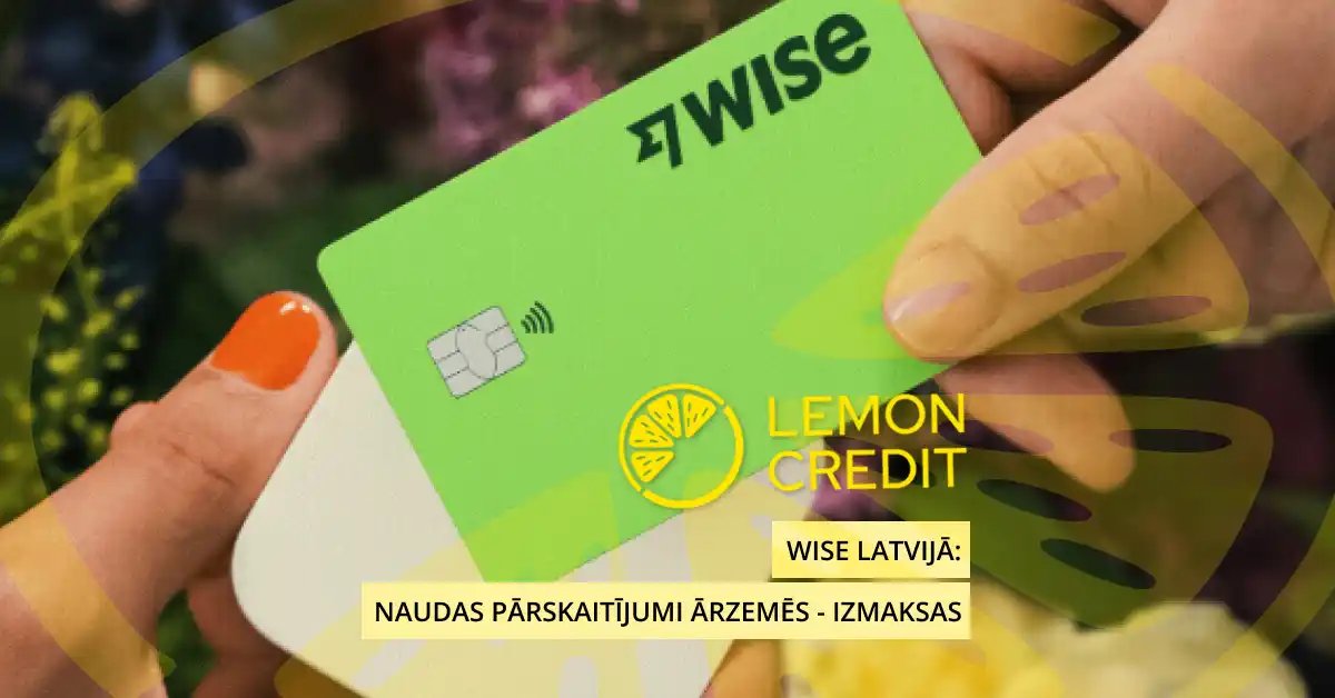 bilde wise latvijā - naudas pārskaitījumi ārzemēs un izmaksas
