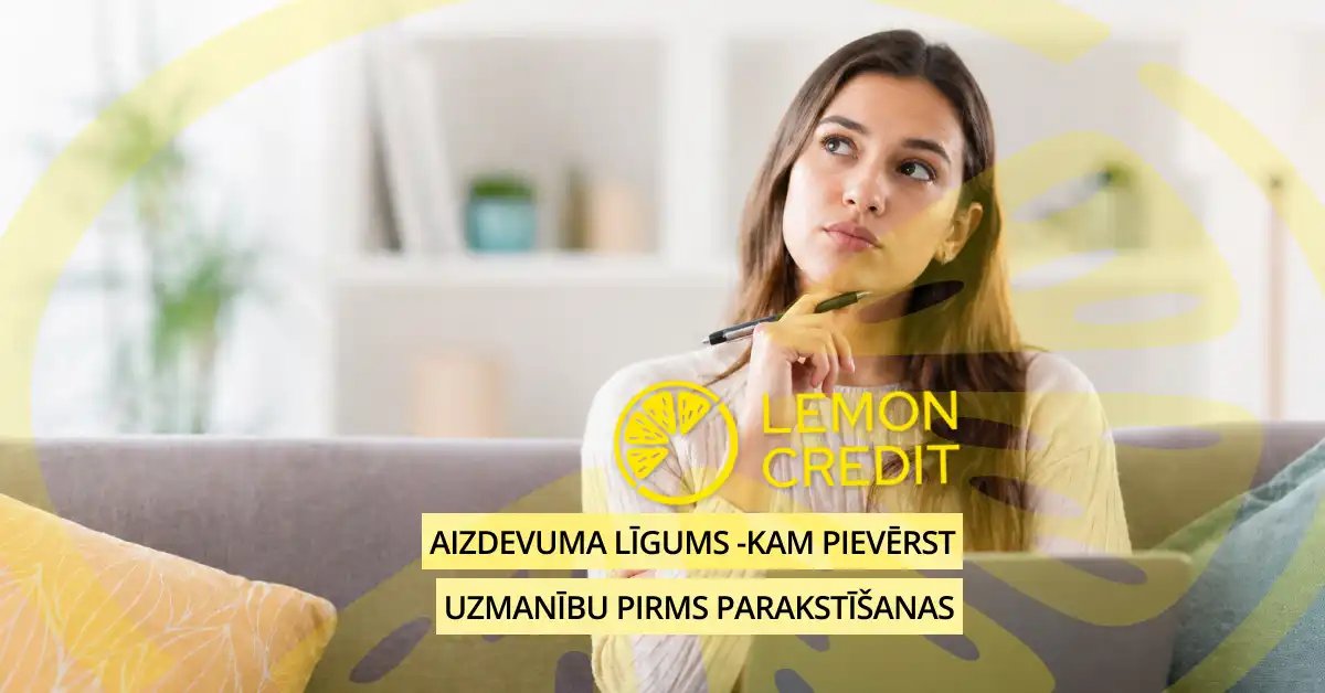 bilde aizdevuma līgums: uz ko pievērst uzmanību?