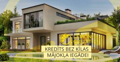 bilde kredīts bez ķīlas mājokļa iegādei